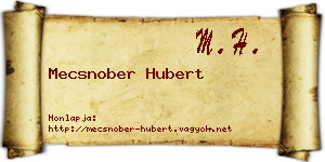 Mecsnober Hubert névjegykártya